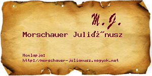 Morschauer Juliánusz névjegykártya